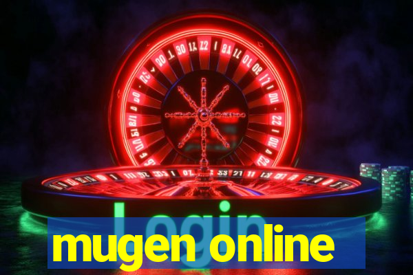 mugen online